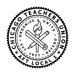 CHICAGO TEACHERS UNION AFT LOCAL 1 · ORGANIZE · UNITE DEFEND EST.1937 trademark