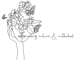 MENDING, MELANIN & MOTHERHOOD trademark