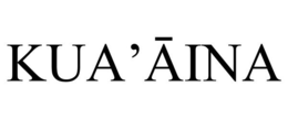 KUA'AINA trademark