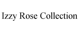 IZZY ROSE COLLECTION trademark