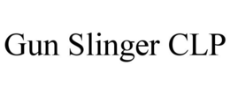 GUN SLINGER CLP trademark