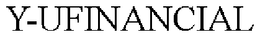 Y-UFINANCIAL trademark