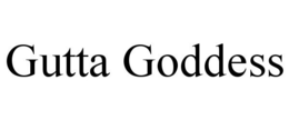 GUTTA GODDESS trademark