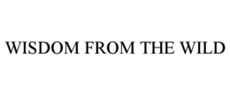 WISDOM FROM THE WILD trademark