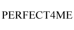 PERFECT4ME trademark