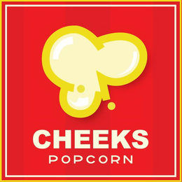 CHEEKS POPCORN trademark