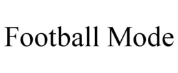 FOOTBALL MODE trademark