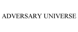 ADVERSARY UNIVERSE trademark