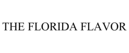 THE FLORIDA FLAVOR trademark