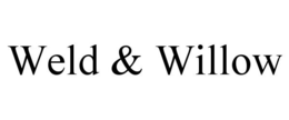 WELD & WILLOW trademark