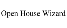 OPEN HOUSE WIZARD trademark