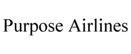 PURPOSE AIRLINES trademark