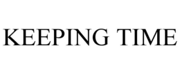 KEEPING TIME trademark