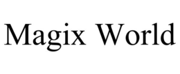 MAGIX WORLD trademark
