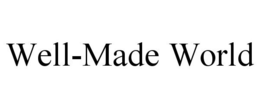 WELL-MADE WORLD trademark