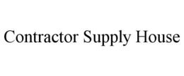 CONTRACTOR SUPPLY HOUSE trademark