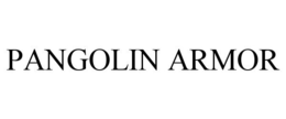 PANGOLIN ARMOR trademark