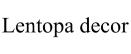 LENTOPA DECOR trademark
