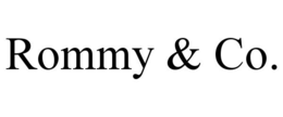 ROMMY & CO. trademark