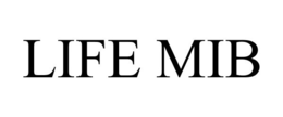 LIFE MIB trademark