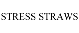 STRESS STRAWS trademark