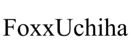 FOXXUCHIHA trademark