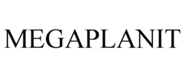 MEGAPLANIT trademark