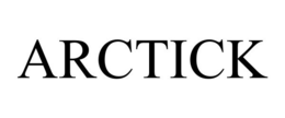 ARCTICK trademark