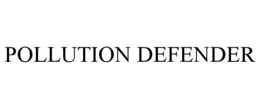 POLLUTION DEFENDER trademark