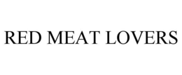RED MEAT LOVERS trademark