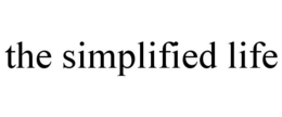 THE SIMPLIFIED LIFE trademark
