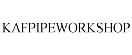KAFPIPEWORKSHOP trademark
