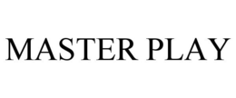 MASTER PLAY trademark