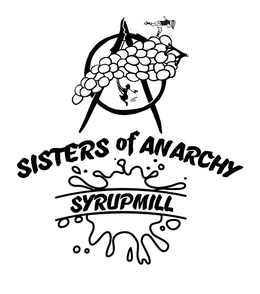 A SISTERS OF ANARCHY SYRUPMILL trademark