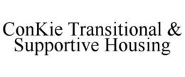 CONKIE TRANSITIONAL & SUPPORTIVE HOUSING trademark