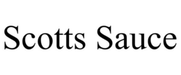 SCOTTS SAUCE trademark