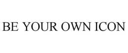 BE YOUR OWN ICON trademark