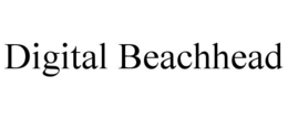 DIGITAL BEACHHEAD trademark