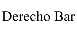 DERECHO BAR trademark