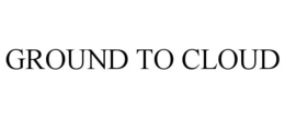 GROUND TO CLOUD trademark