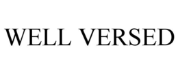 WELL VERSED trademark