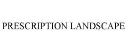 PRESCRIPTION LANDSCAPE trademark