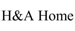 H&A HOME trademark