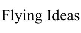 FLYING IDEAS trademark