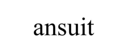 ANSUIT trademark