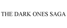THE DARK ONES SAGA trademark