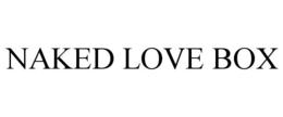 NAKED LOVE BOX trademark
