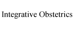 INTEGRATIVE OBSTETRICS trademark