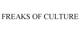 FREAKS OF CULTURE trademark