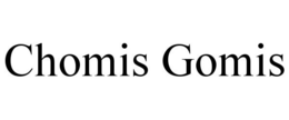 CHOMIS GOMIS trademark